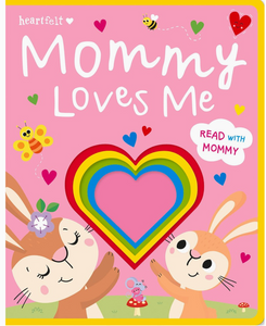 Mommy Loves Me Board Book