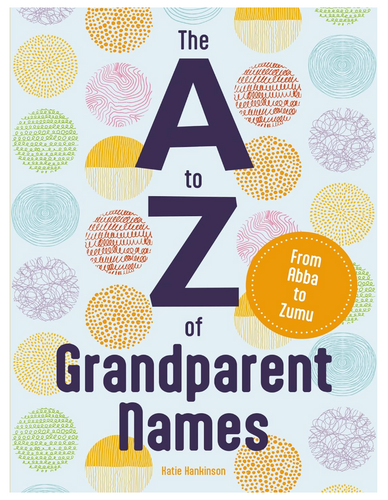 A-Z Grandparent Names