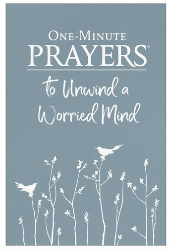 One Minute Prayers to Unwind