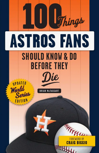 100 Things Astros Fans