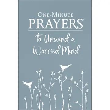 HHP-One Minute Prayers to Unwind Worried Mind