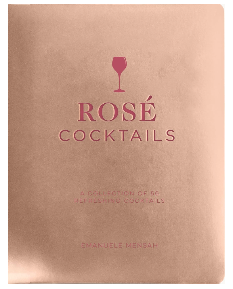 Rose' Cocktails