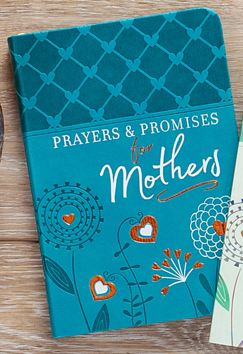 Prayers and Promises for Mothers