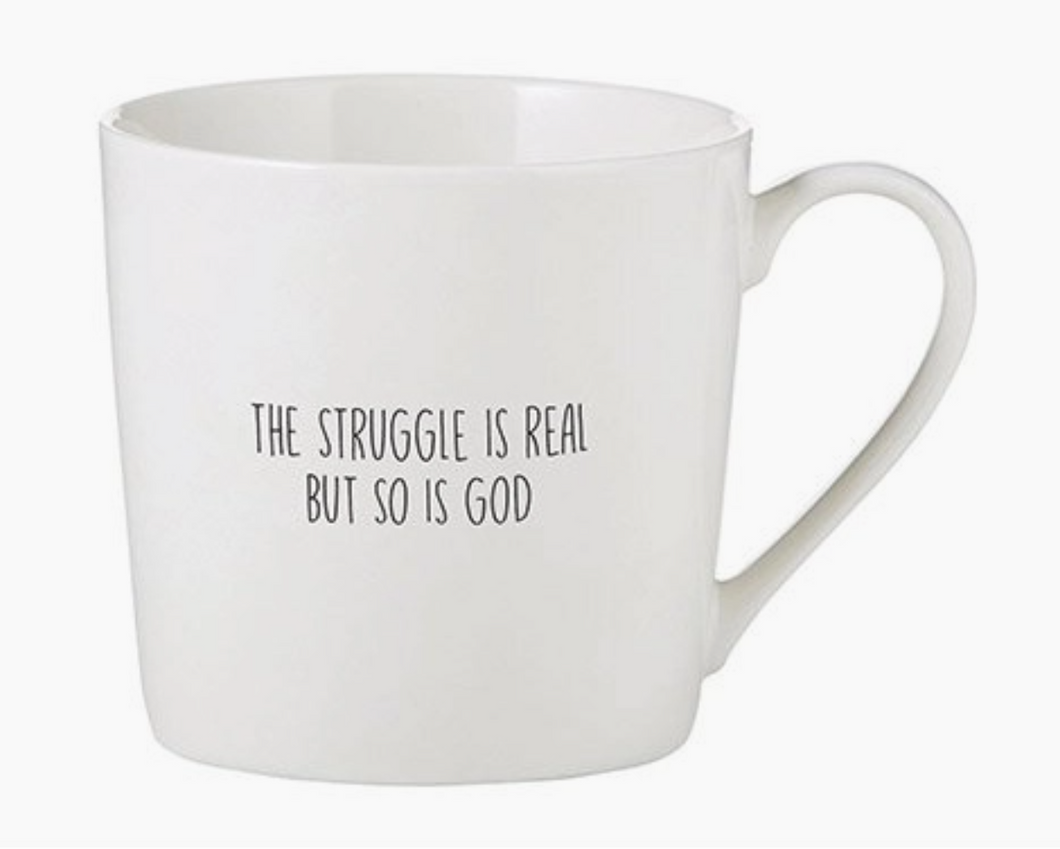 Struggle Is Real Mug