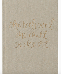 She Believed She Could Journal